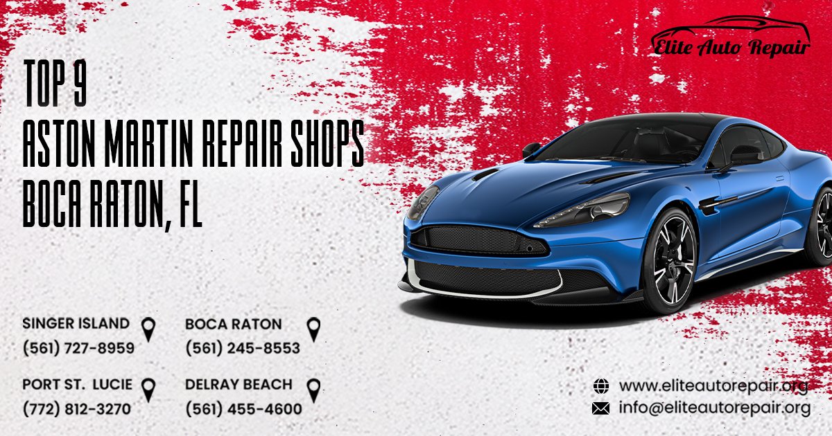Top 9 Aston Martin Repair Shops in Boca Raton, FL