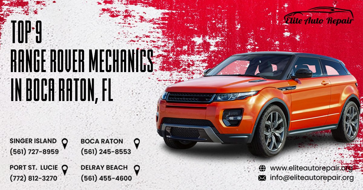 Top 9 Range Rover Mechanical Services In Boca Raton, FL