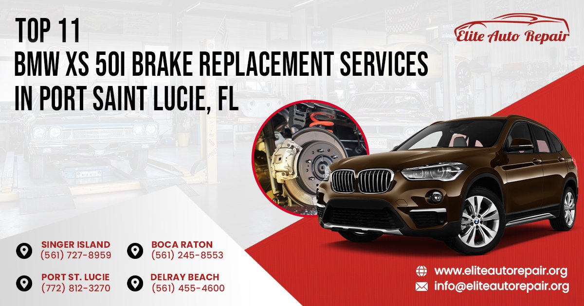 Top 11 BMW X5 50i Brake Replacement Services in Port Saint Lucie, FL