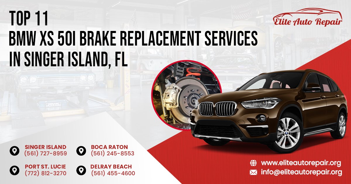 Top 11 BMW X5 50i Brake Replacement Services in Singer Island, FL