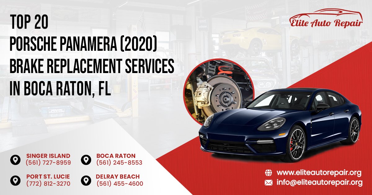 Top 20 Porsche Panamera (2020) Brake Replacement Services in Boca Raton, FL