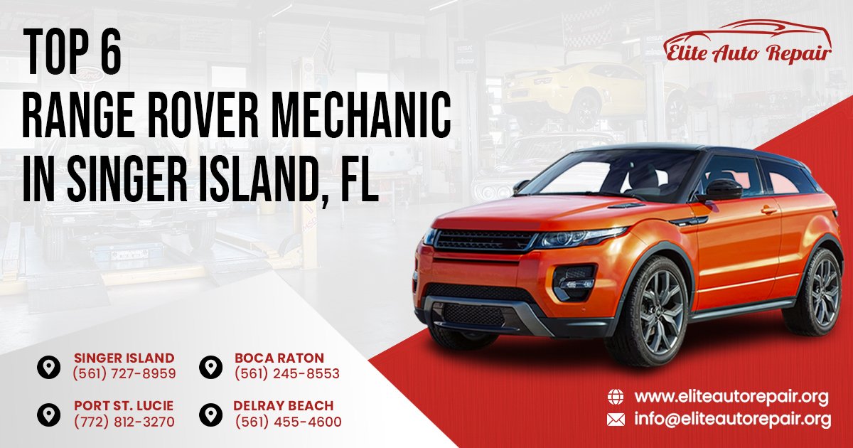 Top 6 Range Rover Mechanical Services In Singer Island
