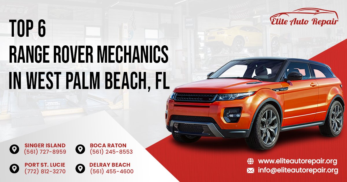 Top 6 Range Rover Mechanics in West Palm Beach, FL