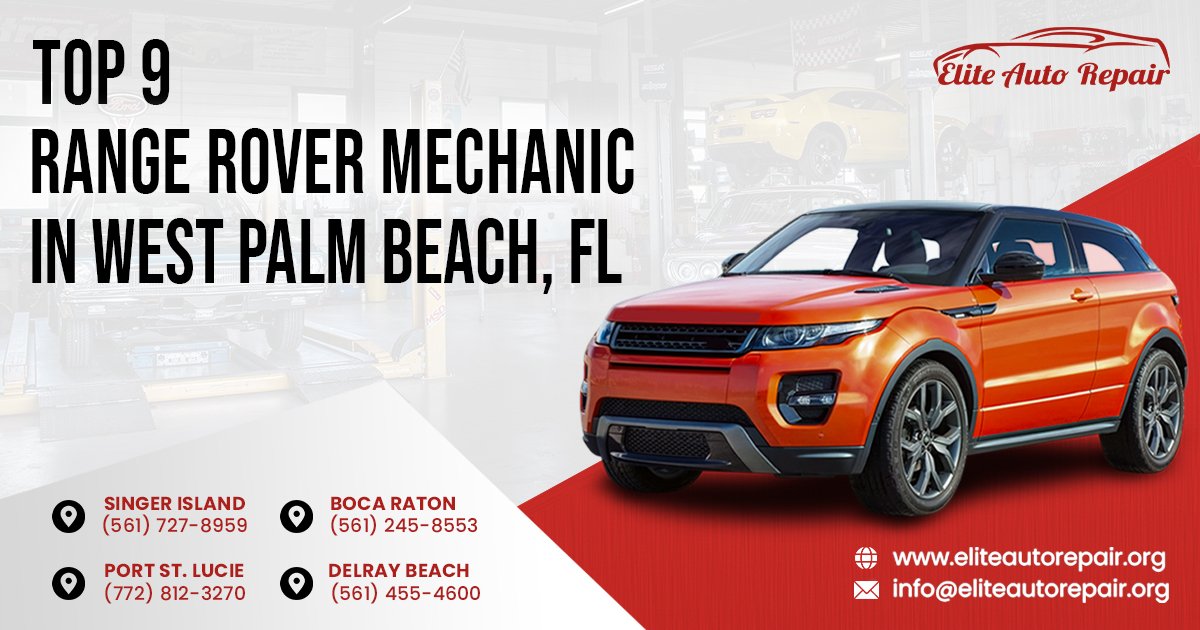 Top 9 Range Rover Mechanics in West Palm Beach, FL