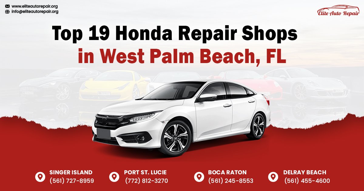 Top 19 Honda Repair Shops in West Palm Beach, FL