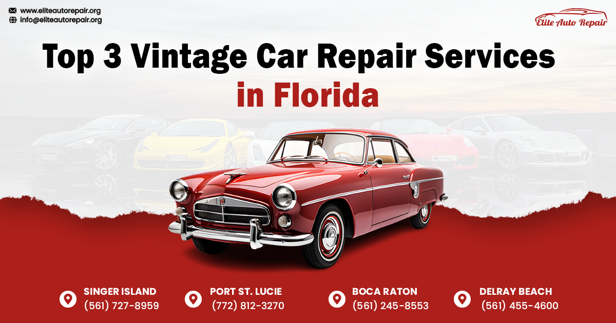 Top 3 Vintage Car Repair Services in Florida