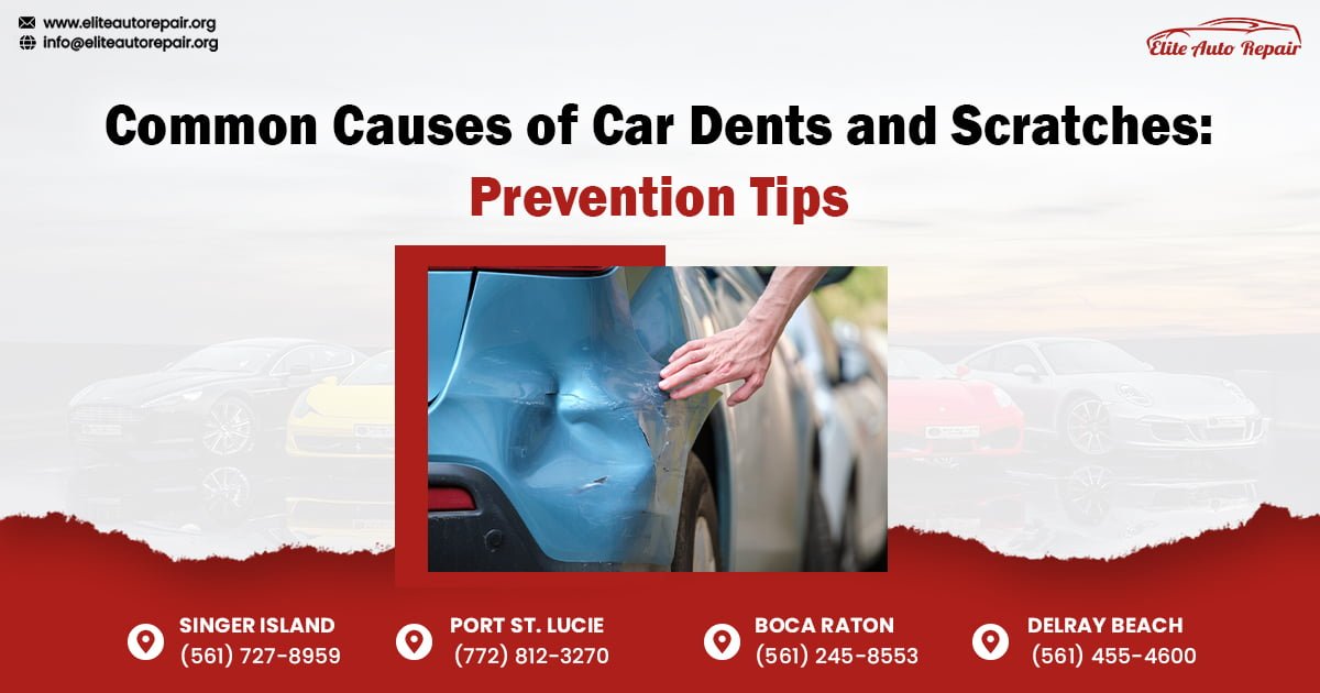 Common Causes of Car Dents and Scratches: Tips for Avoiding Damage