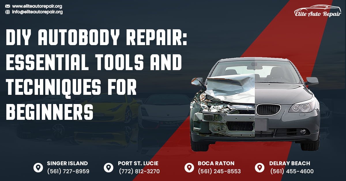 DIY Body Auto Repair: Essential Tools and Techniques for Beginners