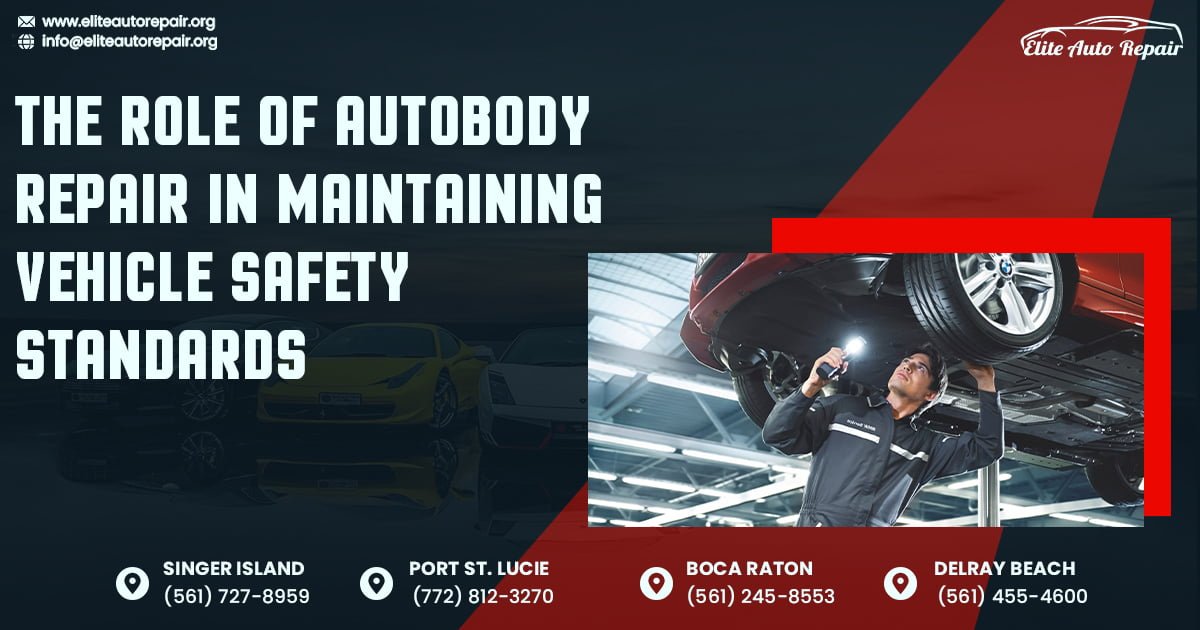 The Role of Autobody Repair in Maintaining Vehicle Safety Standards