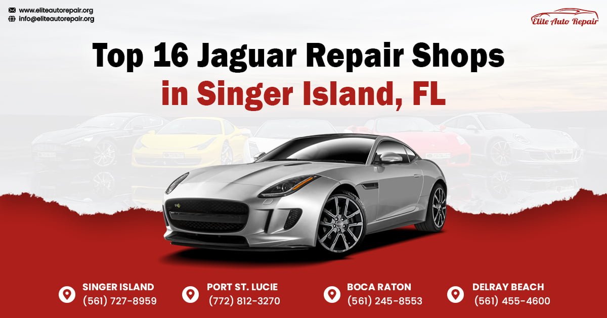 Top 16 Jaguar Repair Shops in Singer Island, FL