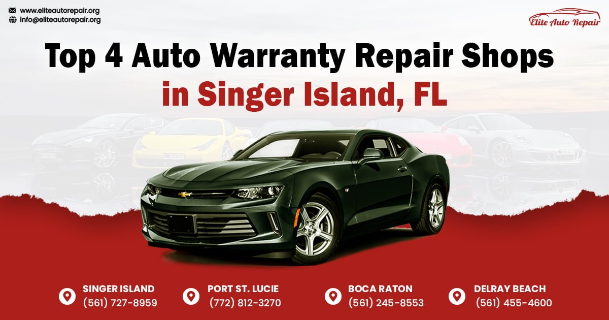 Top 4 Auto Warranty Repair Shops in Singer Island, FL