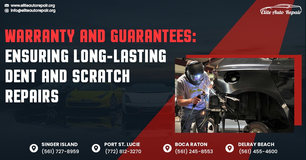 Warranty and Guarantees: Ensuring Long-Lasting Dent and Scratch Repair