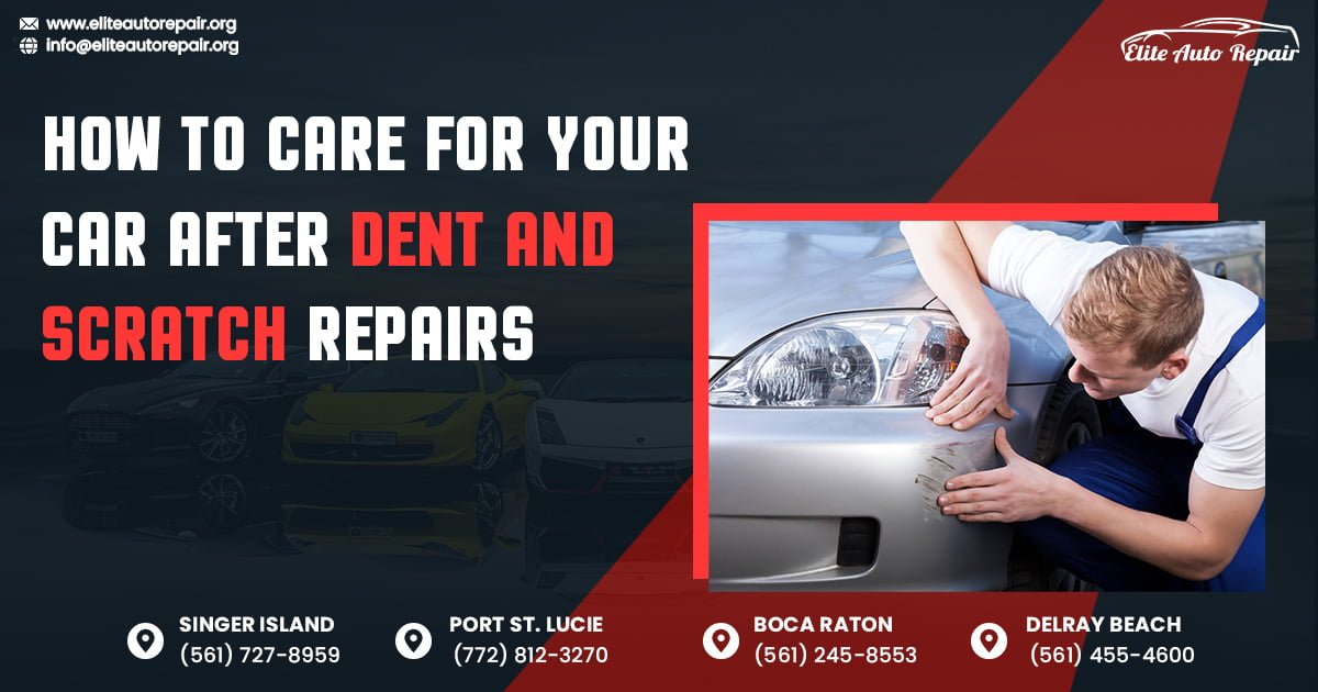 How to Care for Your Car After Dent and Scratch Repairs