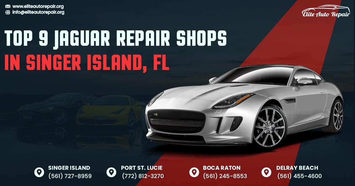 Top 9 Jaguar Repair Shops in Singer Island, FL